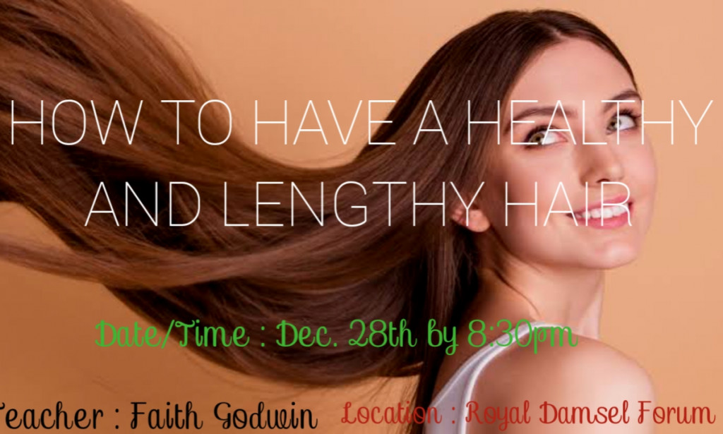 HOW TO HAVE A HEALTHY AND LENGTHY HAIR