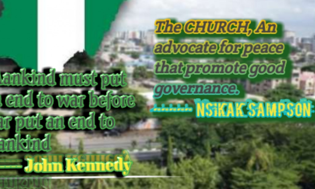 THE ROLE OF THE CHURCH IN PROMOTING PEACE AND GOOD GOVERNANCE IN NIGERIA