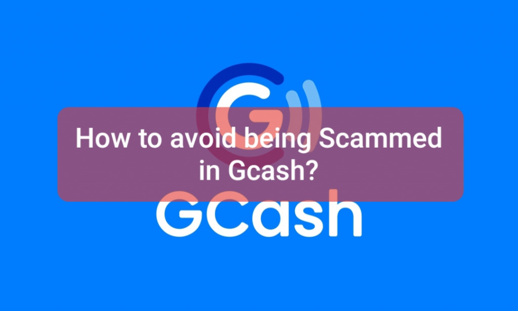 A Five tips on How to Avoid Being Scammed in Gcash
