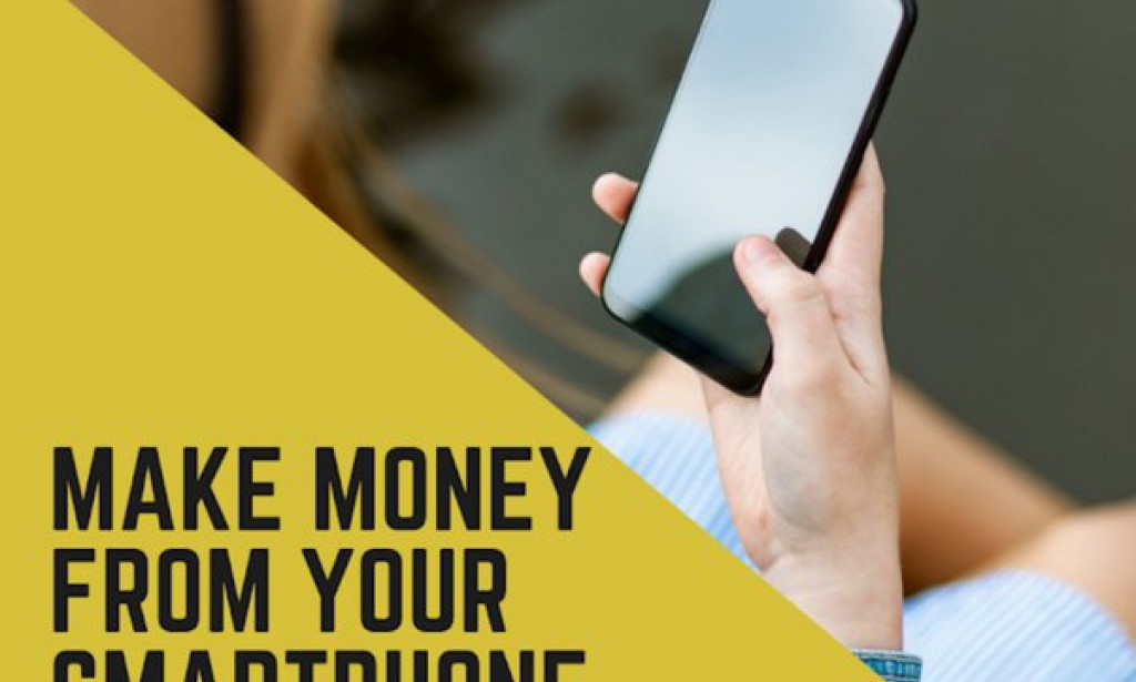 Discover 3 easiest ways to earn money online, with your smart phone.