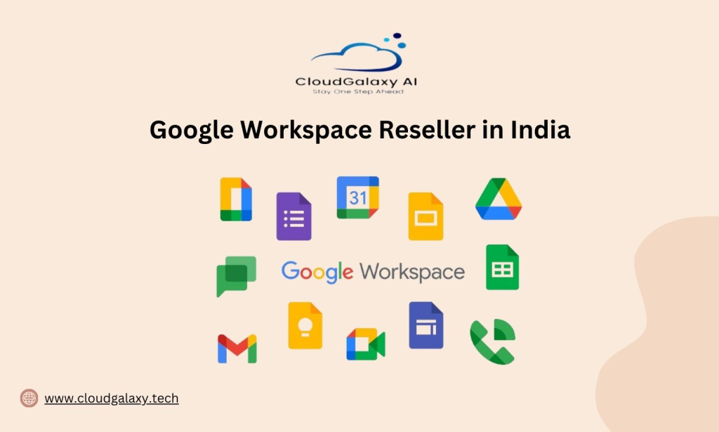 How to Choose the Best Google Workspace Reseller in India?