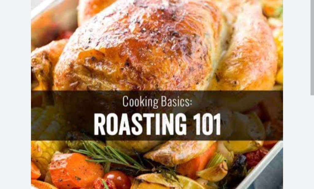 Recipes and cooking techniques: Master the art of roasting.