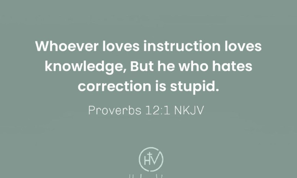 YOU MUST BE TEACHABLE AND CORRECTABLE