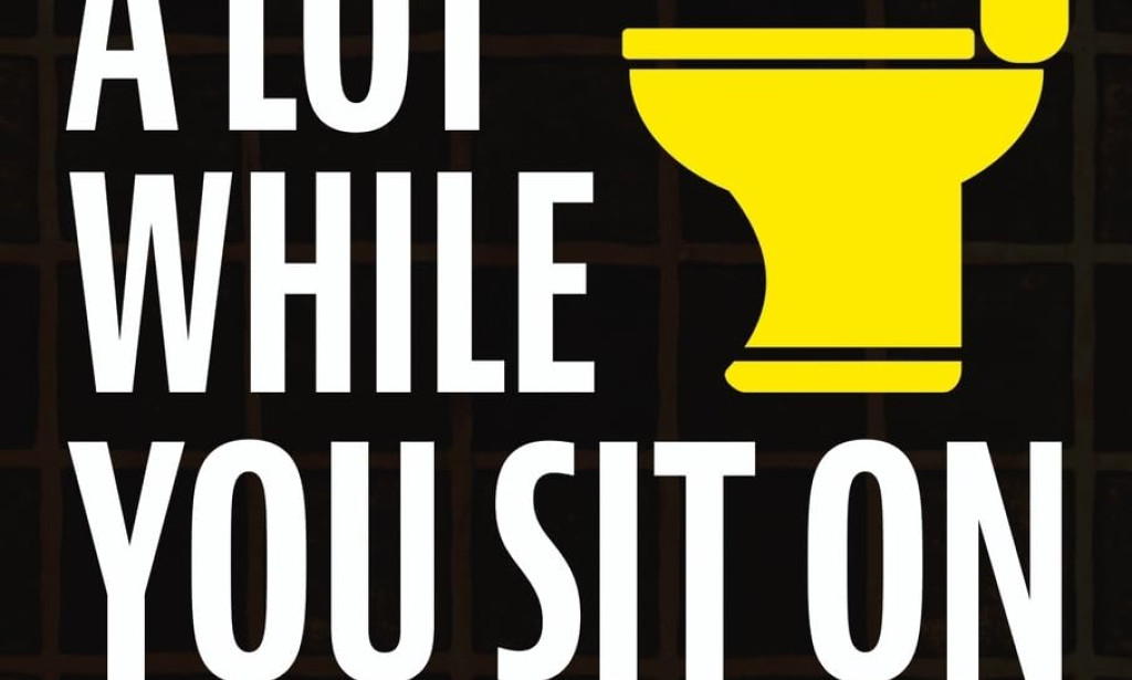 Learn A Lot While You Sit On The Pot: The Surprisingly Addictive Trivia Book Everyone Is Talking About