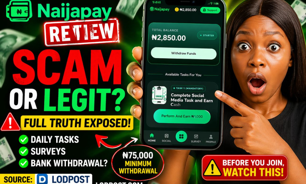 Naijapay Review 2026 – Legit or Scam? Withdrawal Proof – Truth Exposed