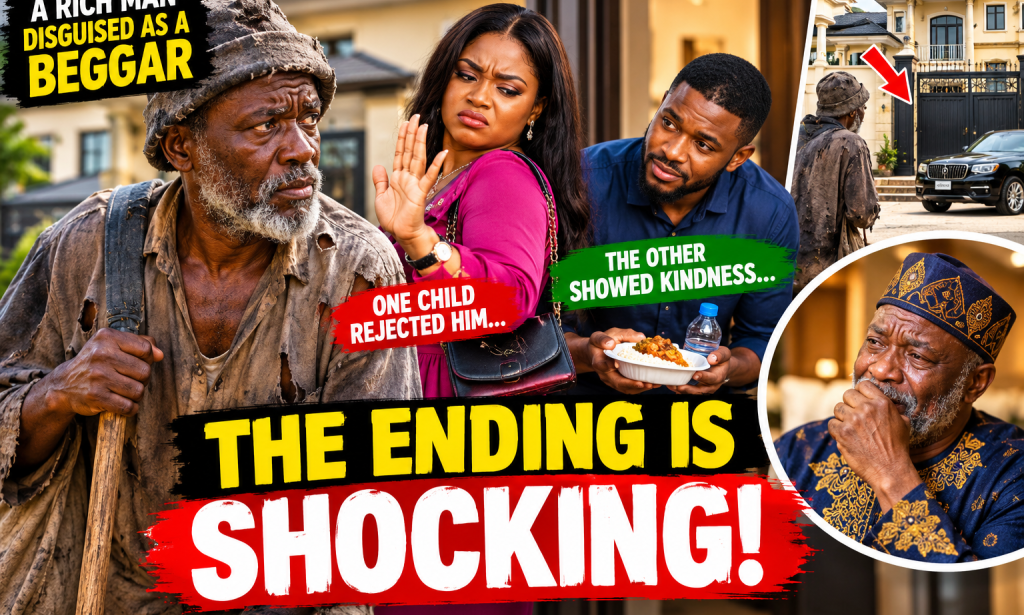 Rich Man Disguises Himself as a Beggar to Test His Children — Shocking Ending!